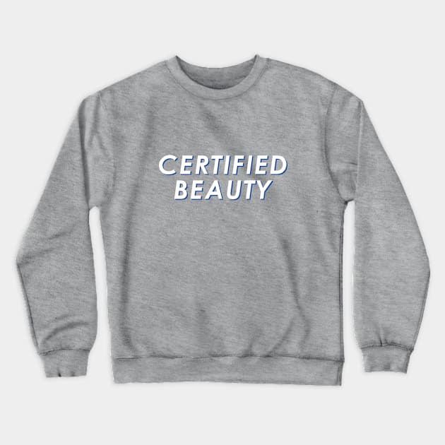 Certified Beauty Hockey Crewneck Sweatshirt by My Favorite Hockey Design